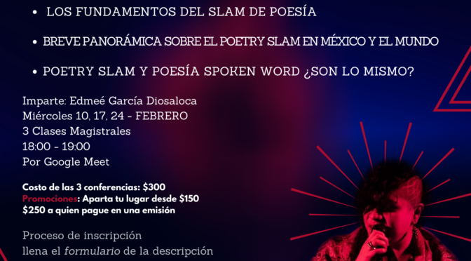 Edmeé Diosaloca impartirá un ciclo de clases magistrales de poetry slam